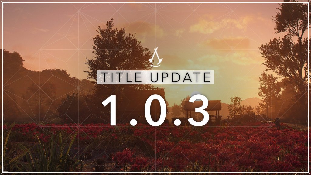 مقال تحديث 1.0.3 للعبة Assassin’s Creed Shadows