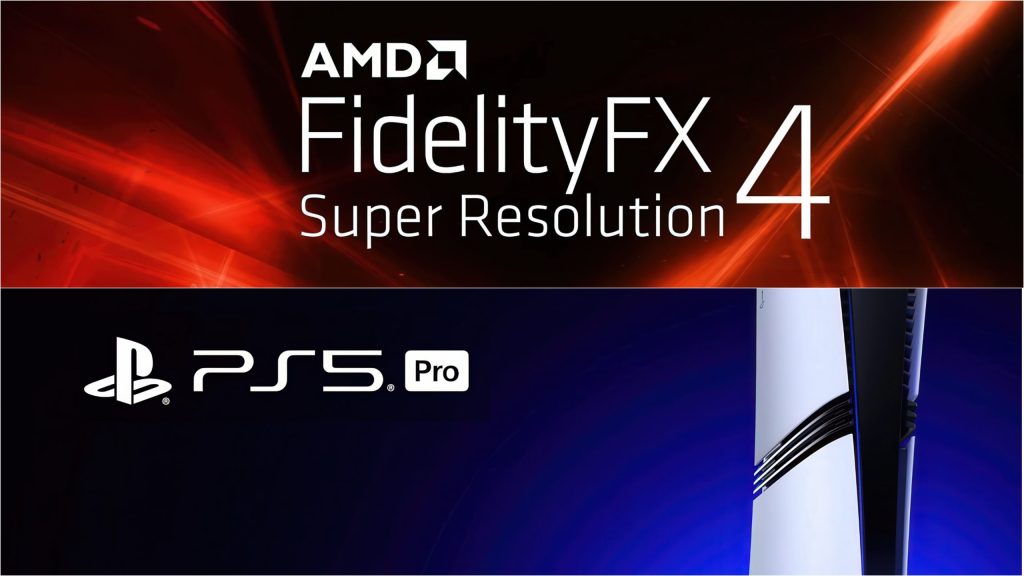 شركتا AMD وSony تؤكدان: تقنية FSR 4 قادمة إلى PS5 Pro في 2026 ضمن مشروع مشترك